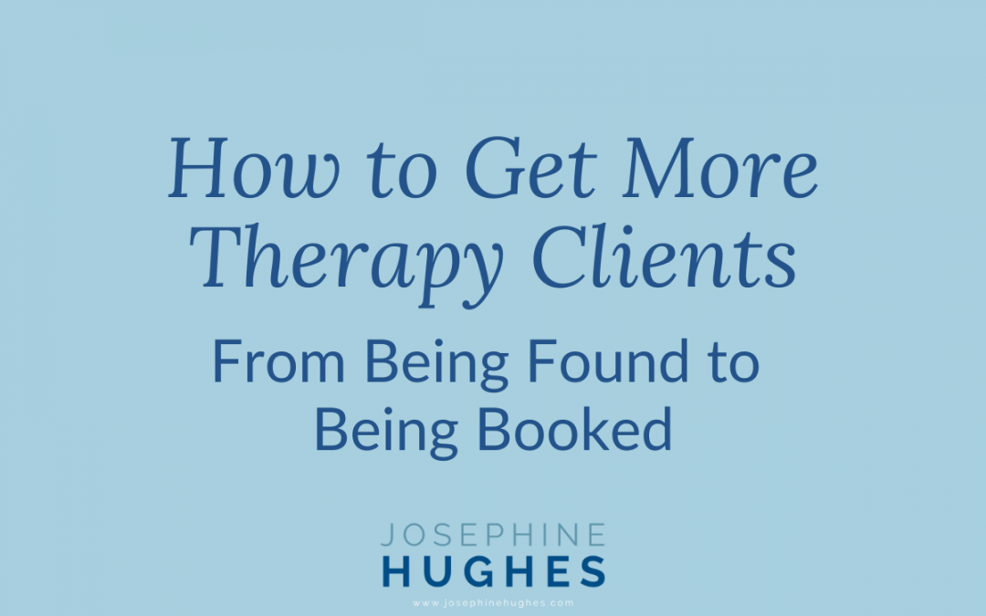 How to Get More Therapy Clients: From Being Found to Being Booked With Kat Love