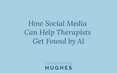 How Social Media Can Help Therapists Get Found by AI